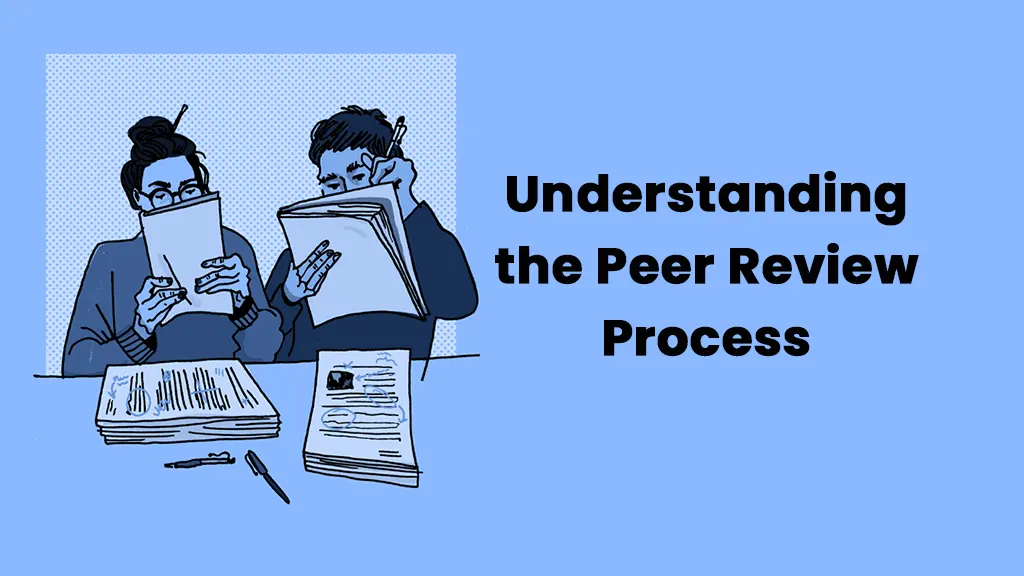 Understanding the Peer Review Process