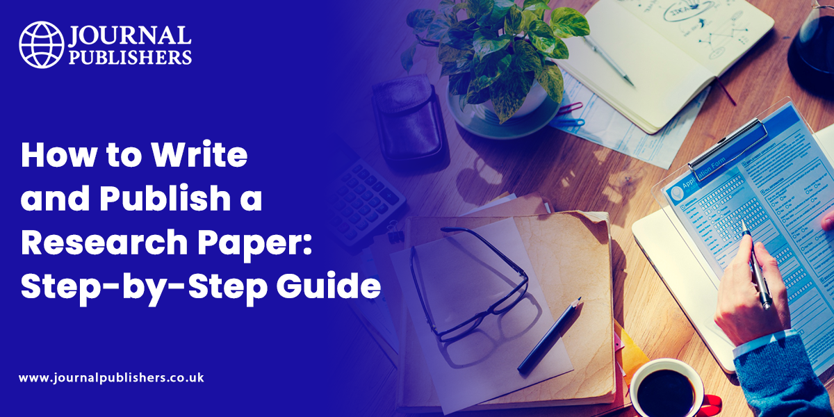 How to Write and Publish a Research Paper